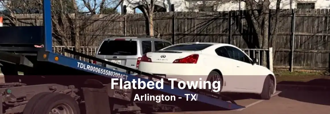 Flatbed Towing Arlington - TX