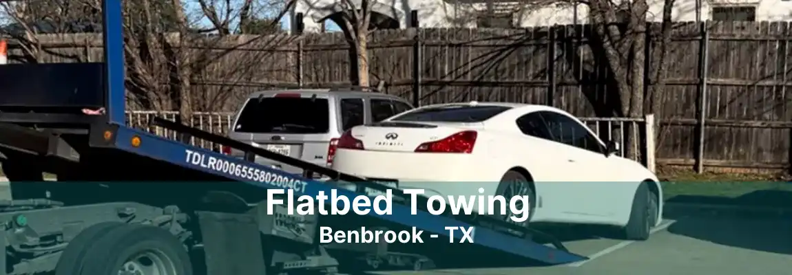 Flatbed Towing Benbrook - TX