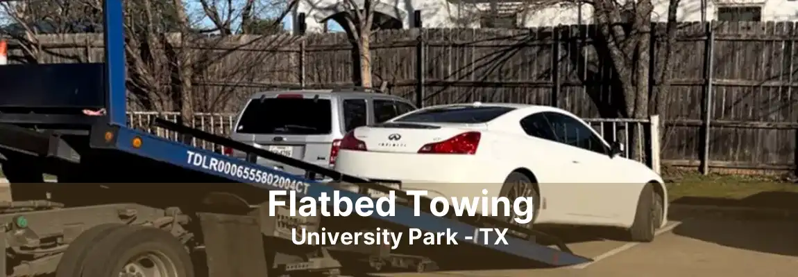 Flatbed Towing University Park - TX