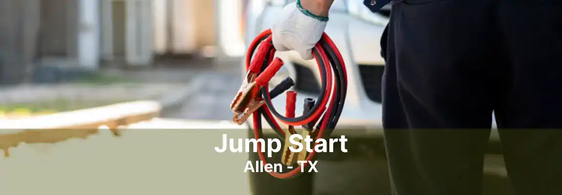 Jump Start Allen - TX