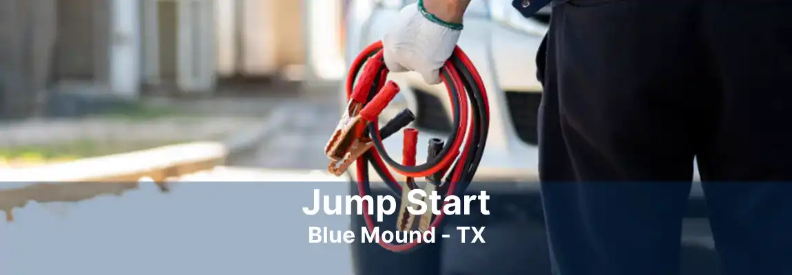 Jump Start Blue Mound - TX