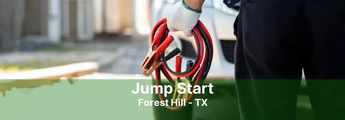 Jump Start Forest Hill - TX