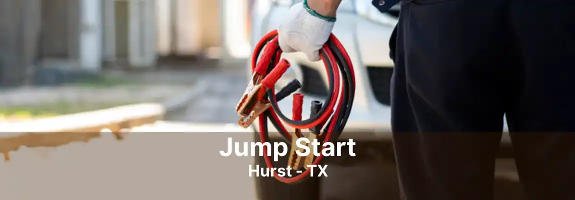 Jump Start Hurst - TX