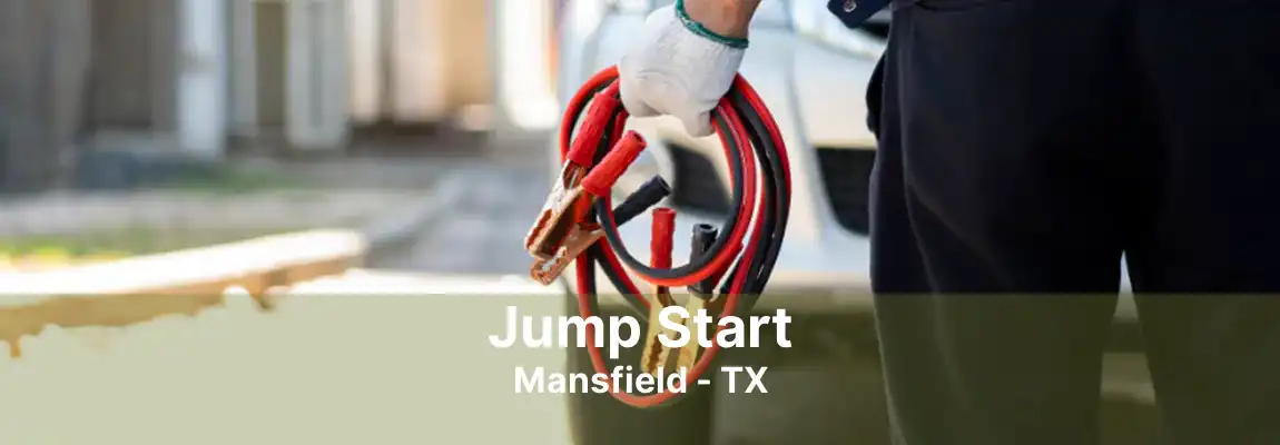 Jump Start Mansfield - TX