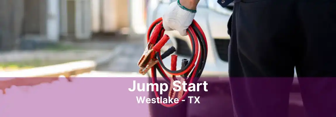 Jump Start Westlake - TX