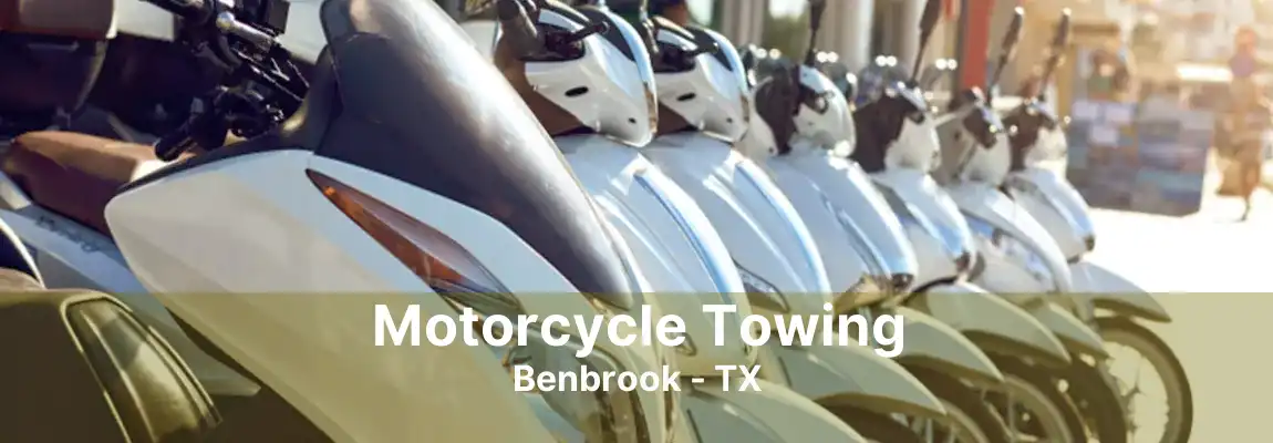 Motorcycle Towing Benbrook - TX