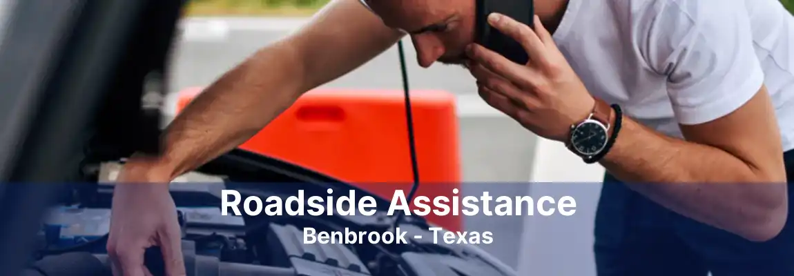 Roadside Assistance Benbrook - Texas