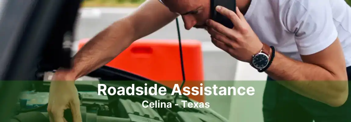 Roadside Assistance Celina - Texas