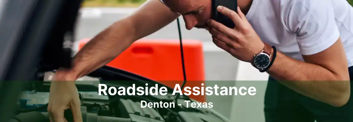 Roadside Assistance Denton - Texas