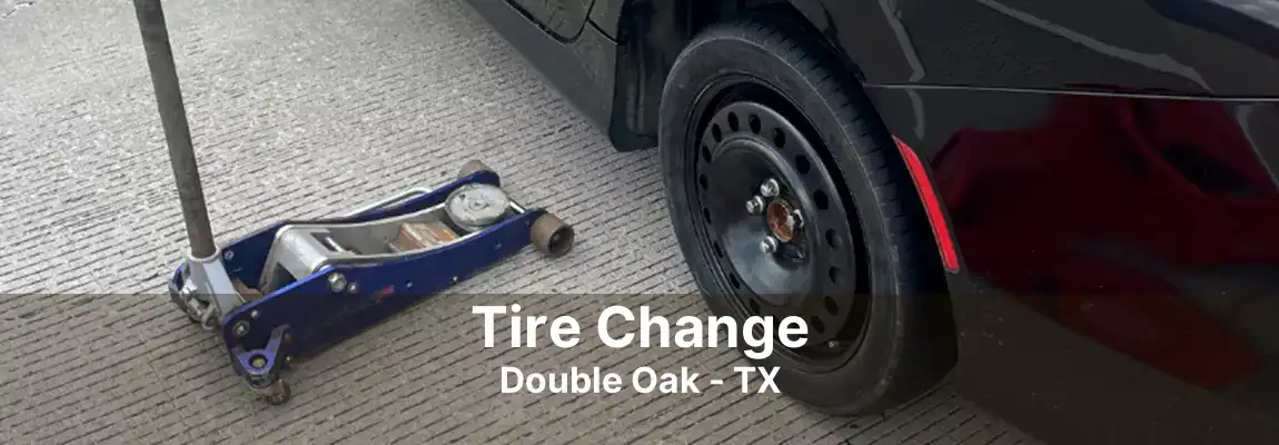 Tire Change Double Oak - TX