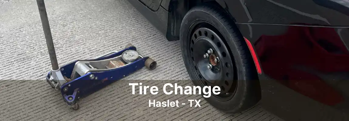 Tire Change Haslet - TX