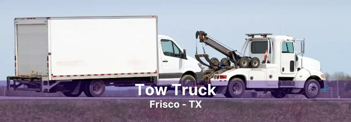 Tow Truck Frisco - TX