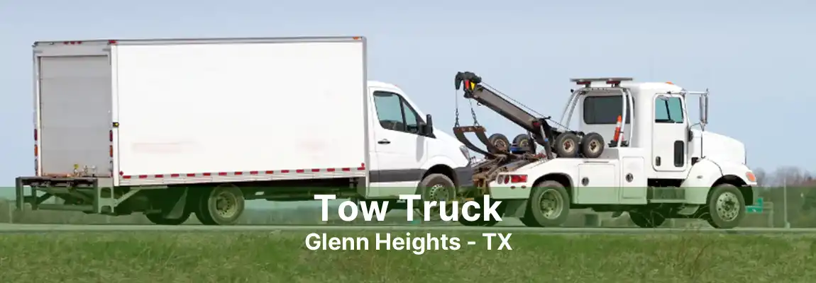 Tow Truck Glenn Heights - TX