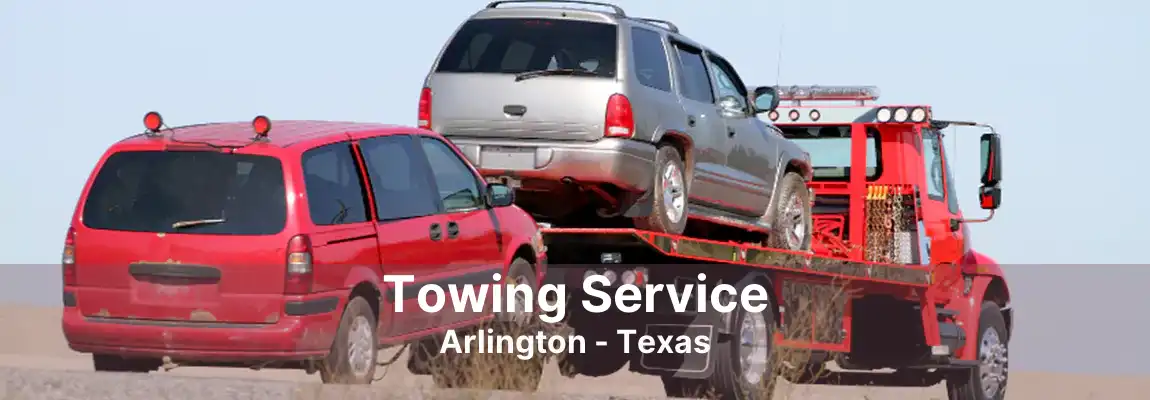 Towing Service Arlington - Texas