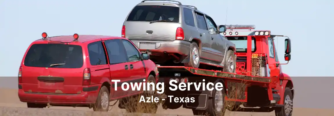 Towing Service Azle - Texas