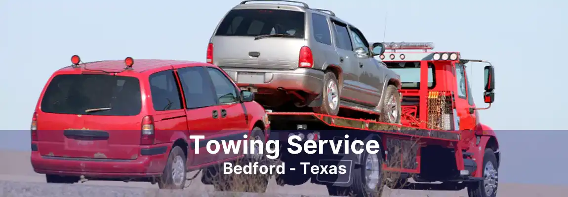 Towing Service Bedford - Texas