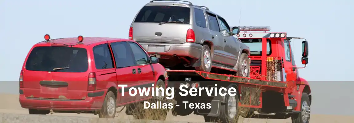 Towing Service Dallas - Texas