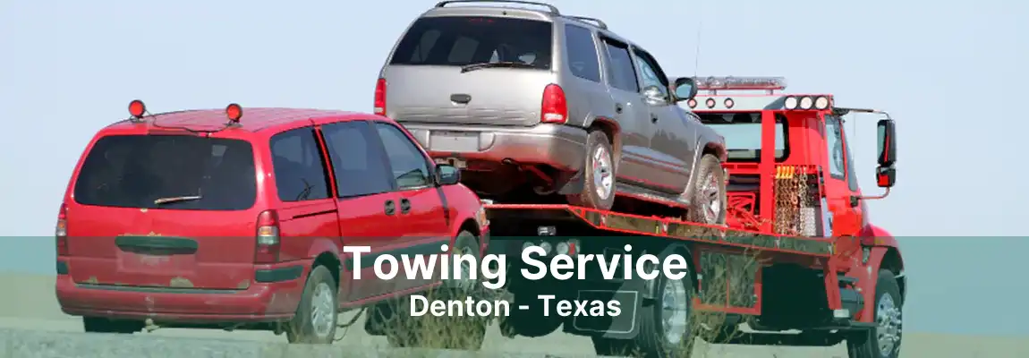 Towing Service Denton - Texas