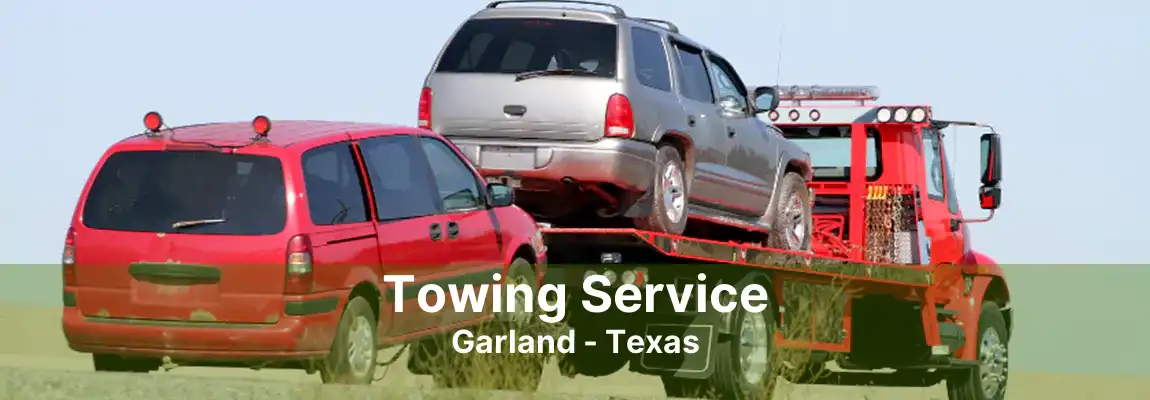 Towing Service Garland - Texas