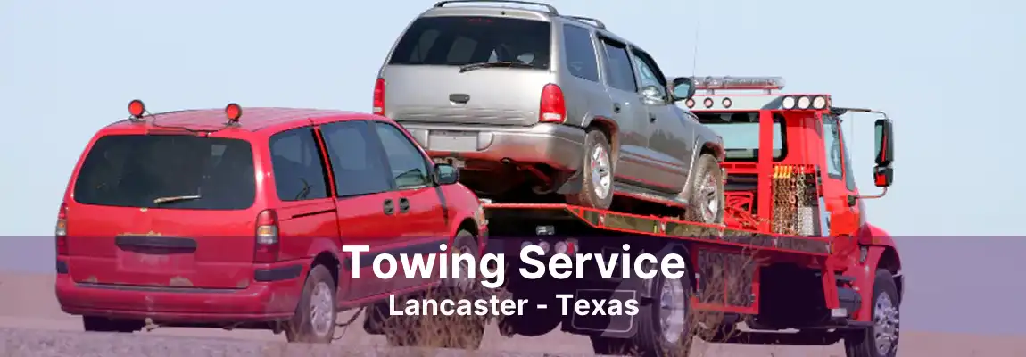 Towing Service Lancaster - Texas