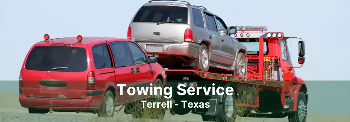 Towing Service Terrell - Texas