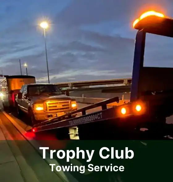 Trophy Club Towing Service