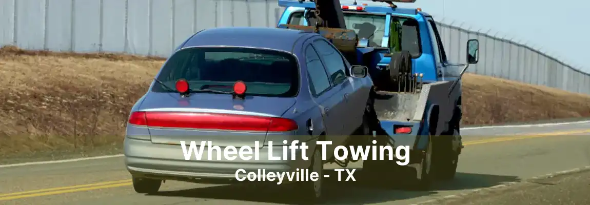 Wheel Lift Towing Colleyville - TX