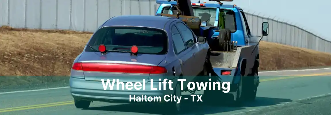 Wheel Lift Towing Haltom City - TX