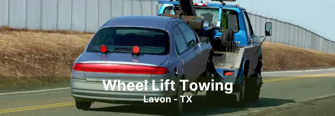 Wheel Lift Towing Lavon - TX