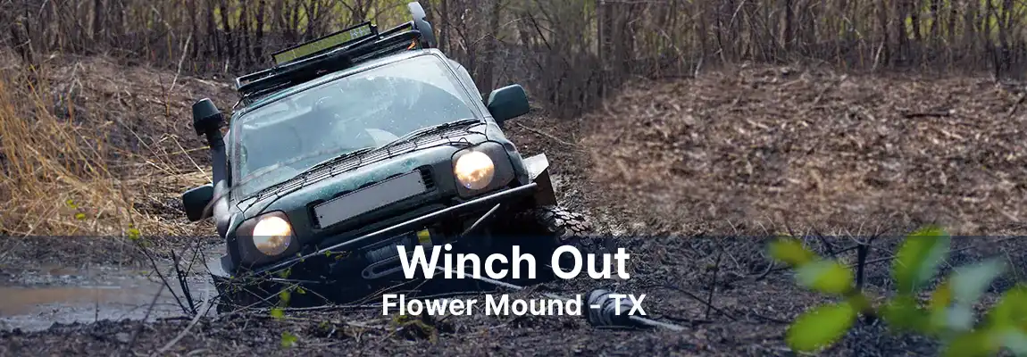 Winch Out Flower Mound - TX